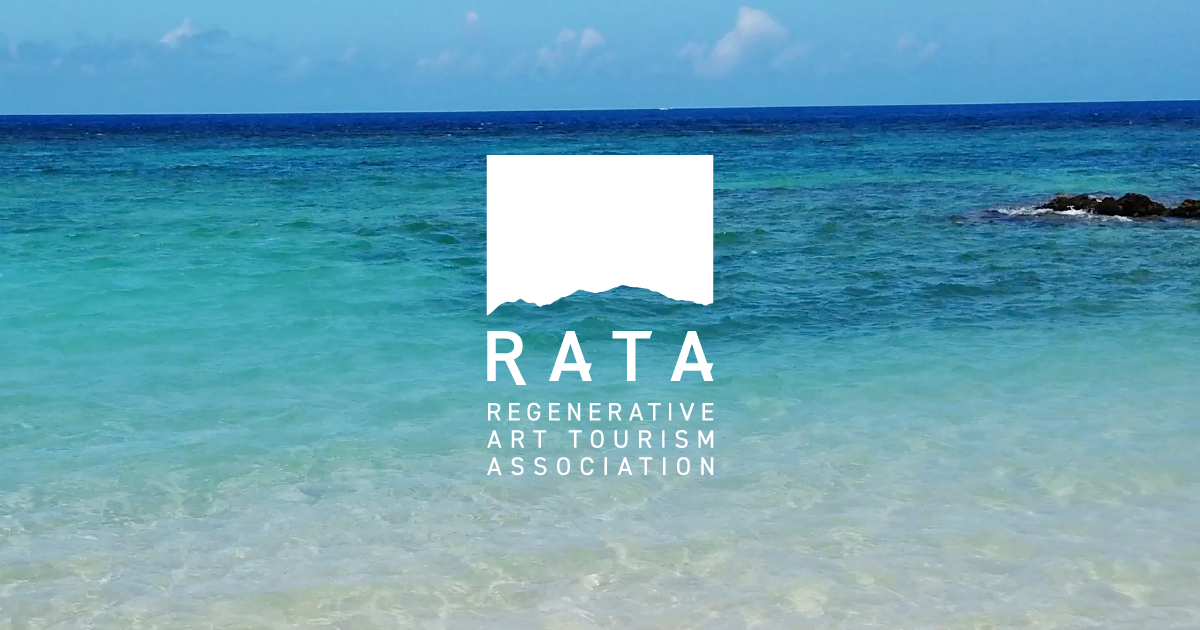 RATA 一般社団法人リジェネラティブアートツーリズム協会